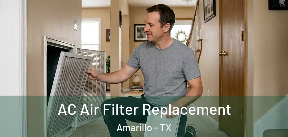  AC Air Filter Replacement Amarillo - TX