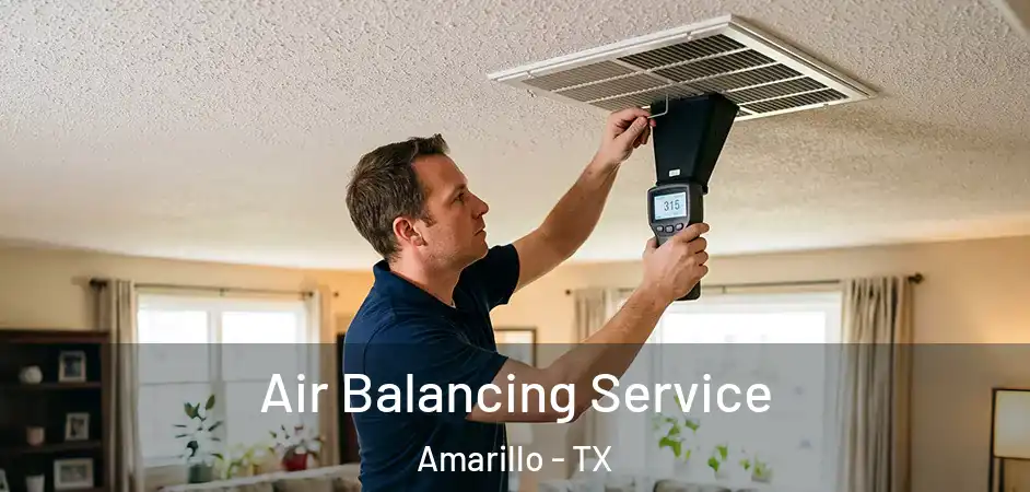  Air Balancing Service Amarillo - TX