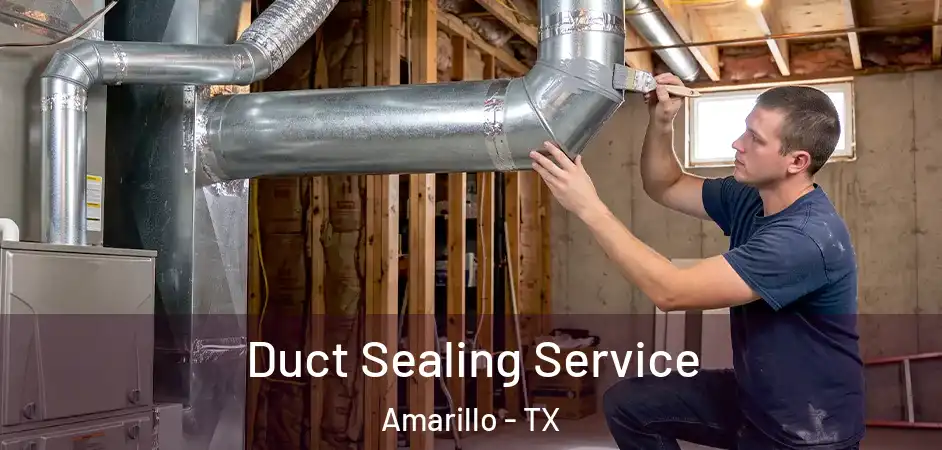  Duct Sealing Service Amarillo - TX