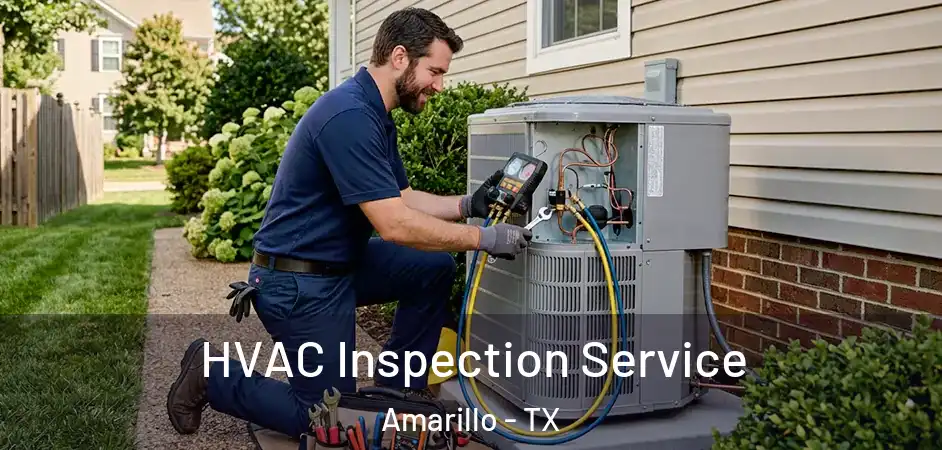  HVAC Inspection Service Amarillo - TX